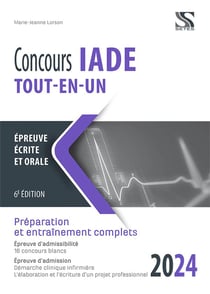 Concours IADE 2024 tout-en-un (6e édition)