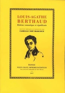 Louis-Agathe Berthaud : bohème romantique et républicain (1810-1843)
