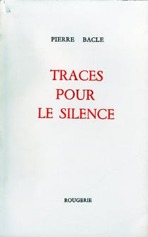 Traces pour le silence