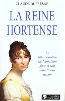 Reine hortense (la)