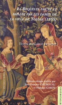 La requeste faicte et baillee par les dames de la ville de toulouse 1555