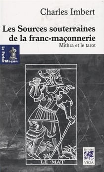 Les sources souterraines de la franc-maçonnerie