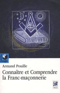 Connaître et comprendre la franc-maçonnerie