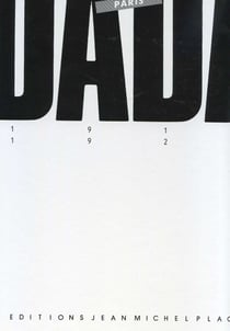 DADA (ZURICH-PARIS) 1916-1922