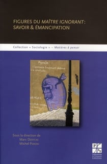 Figures du maitre ignorant : savoir et émancipation