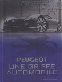 Peugeot - une griffe automobile