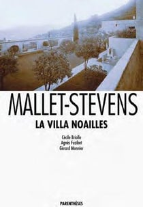 Mallet Stevens - la villa Noailles