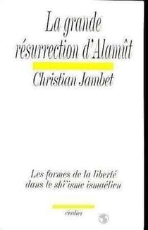 La grande resurrection d'alamut