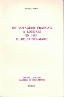 Etudes anglaises : un voyageur français à Londres en 1685