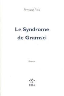Le syndrome de Gramsci