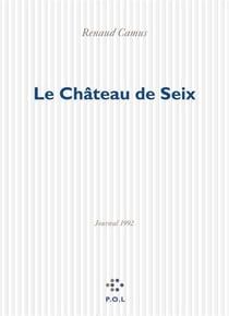 Le Chateau de Seix - journal 1992