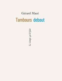 Tambours debout