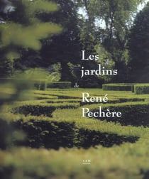Les Jardins de Rene Pechere