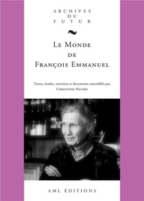 Le monde de François Emmanuel