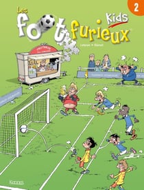 Les Foot Furieux kids Tome 2