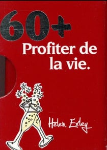 60 + - profiter de la vie