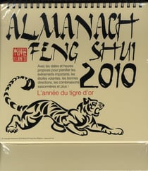 Almanach feng shui - l'année du tigre d'or (édition 2010)