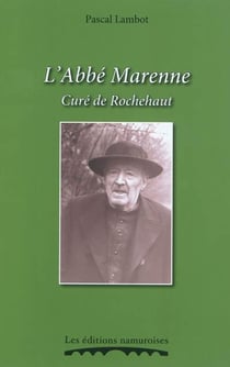 L'abbe marenne, cure de rochehaut