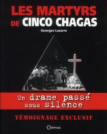 Les martyrs de cincos chagas