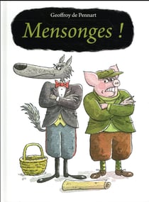 Mensonges !