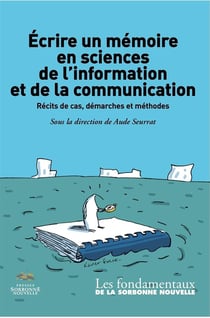 ECRIRE UN MEMOIRE EN SCIENCES DE L'INFORMATION ET DE LA COMMUNICATION
