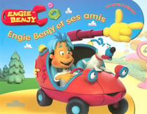 Engie bengy et ses amis
