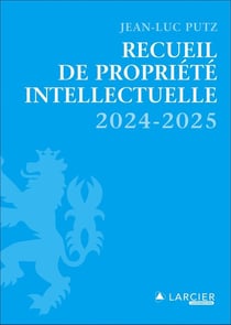 Recueil de Propriété intellectuelle (édition 2024/2025)