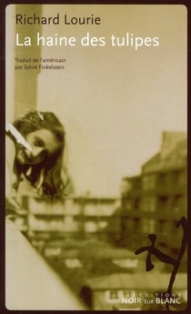 La haine des tulipes