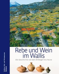 Rebe und Wein im Wallis