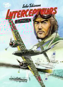 Intercepteurs Tome 1 : campagne de Nouvelle-Guinée