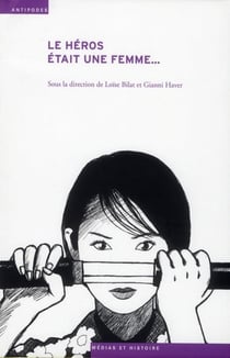 Le héros était une femme...