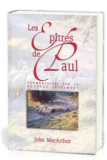 Les épîtres de Paul - commentaire du Nouveau Testament