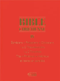 Bible chrétienne IV