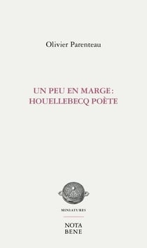 Un peu de marge - Houellebecq poète