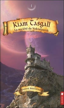 Kiam tasgall t.1 - la société de voktalzarth