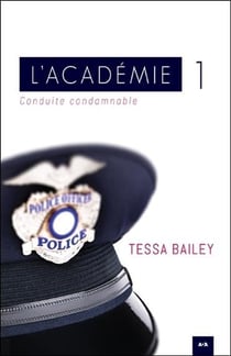 L'Académie Tome 1 - conduite condamnable