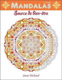 Mandalas - source de bien-être