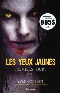 Les yeux jaunes t.1 - premiers jours