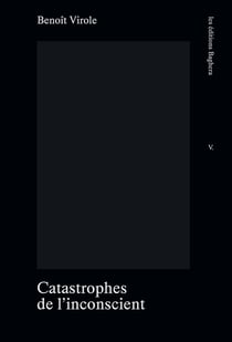 Catastrophes de l'inconscient