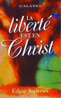 La liberté est en Christ