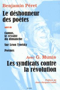 Le déshonneur des poètes - les syndicats contre la révolution