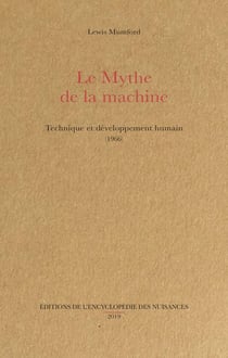 Le mythe de la machine - technique et développement humain (1966)