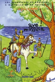 Ave ! massilia