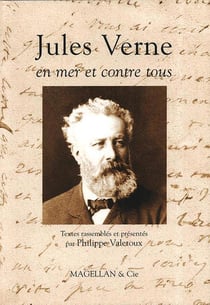 Jules Verne, En Mer Et Contre Tous