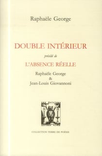 Double intérieur - l'absence réelle
