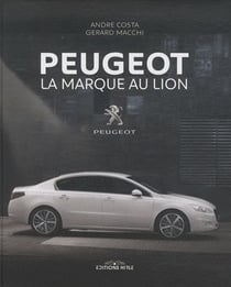 PEUGEOT LA MARQUE DU LION
