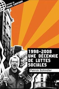 1998-2008, une décennie de luttes sociales