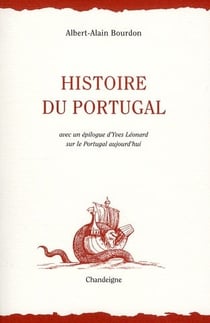 Histoire du portugal - avec un épilogue d'yves léonard sur le portugal d'aujourd'hui