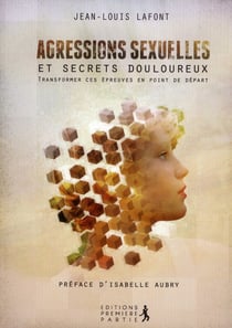 Agressions sexuelles et secrets douloureux