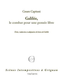 Galilée, le combat pour une pensée libre